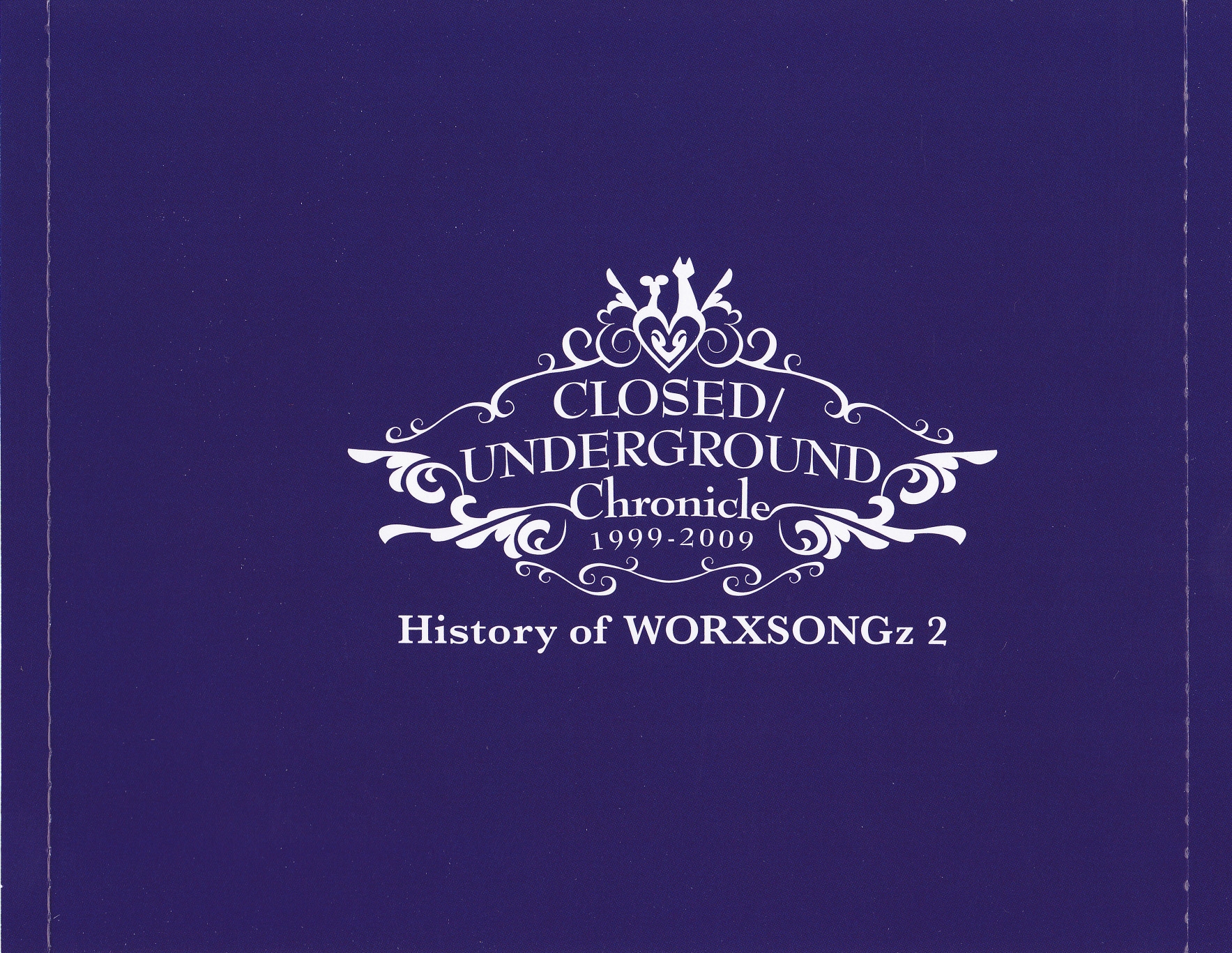 CLOSED/UNDERGROUND Chronicle vol.7 History of WORXSONGz PremiumBox